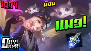 RoV:รีวิว Iggy สกินทาสแมว! สุดน่ารัก - Doyser