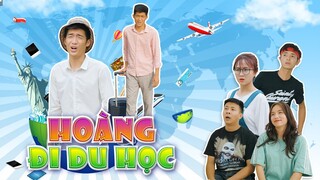 HOÀNG ĐI DU HỌC | Đại Học Du Ký Phần 201 | Phim Ngắn Siêu Hài Hước Sinh Viên Hay Nhất Gãy TV