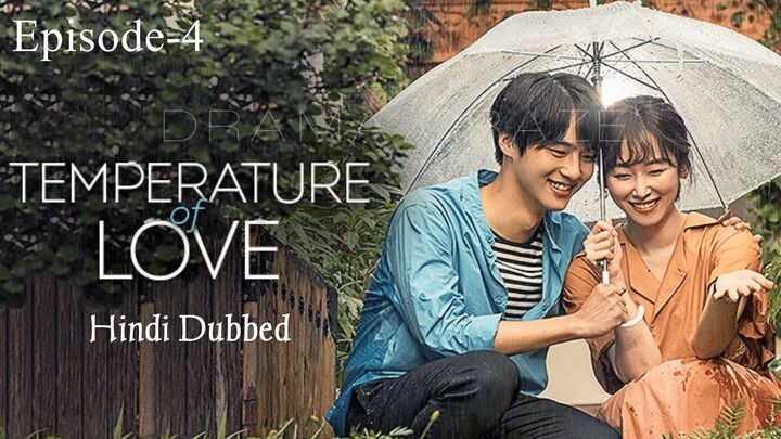 Temperature of Love (2017) Hindi Dubbed | Episode-4 | Season-1 |1080p HD | Seo Hyun-jin | Yang Se-j