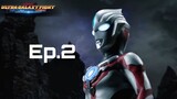 ultra galaxy fight new generation heroes Ep.2 [พากย์ไทย]