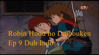 Robin Hood No Daibouken Episode 9 Dubbing Indonesia