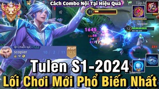 Tulen S1-2024 Liên Quân Mobile | Cách Chơi, Lên Đồ, Phù Hiệu, Bảng Ngọc Cho Tulen S1 2024 Đi Rừng