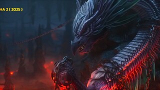 FIX FILM ANIMASI TERBAIK TAHUN 2025 - Alur Cerita Film NEZHA 2 THE MOVIE