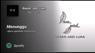 Resah Jadi Luka 🎧☕