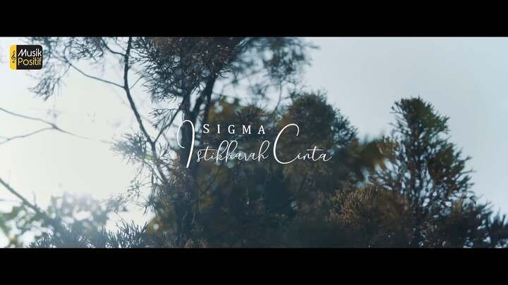 SIGMA - Istikharah Cinta.