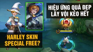 MLBB | HARLEY PHÙ THỦY TINH TÚ: SKIN SPECIAL FREE SIÊU ĐẸP, ANH EM ĐÃ CÓ CHƯA?? | Tốp Mỡ