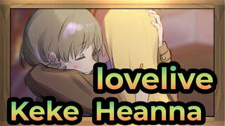 lovelive!|[Keke&Heanna]Untuk yang paling kau cintai, Tiny Star Keke & Heanna