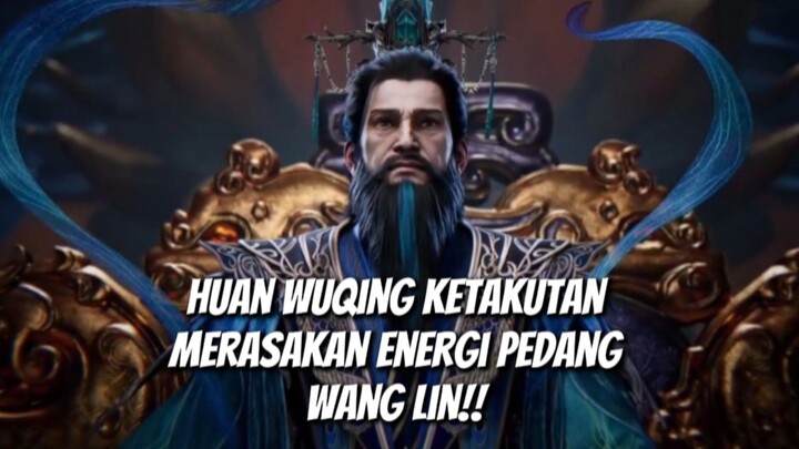 LELUHUR KELUARGA HUAN KETAKUTAN MERASAKAN ENERGI PEDANG LING TIANHOU DARI WANG‼️