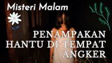 "Misteri Malam: Penampakan Hantu di Tempat Angker" #misteri