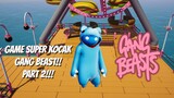 GAME KOCAK GANG BEAST PART 2!!