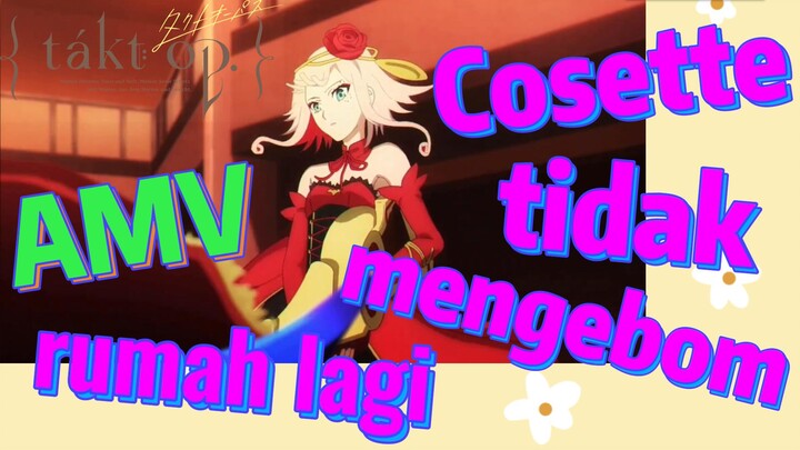 [Takt Op. Destiny] AMV | Cosette tidak mengebom rumah lagi