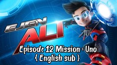 Ejen ali season 1 Episode 12 Mission : Uno { English sub } [ FULL EPISODES ]