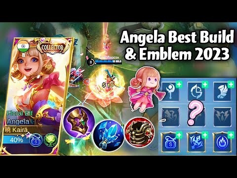 ANGELA BEST BUILD & EMBLEM 2023!💖COLLECTOR SKIN GAMEPLAY🌸TOP GLOBAL ANGELA🎀KAIRA CHANNEL🌸