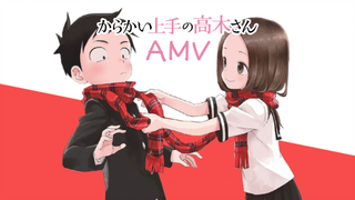 Karakai jouzu no takagi-san 【AMV】หวานเย็น - mild cover bell & bow