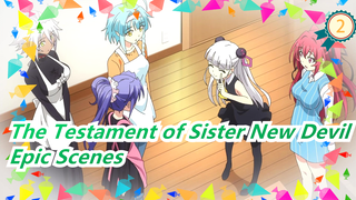 [The Testament of Sister New Devil] Epic Scenes_2