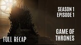 Winter is Coming: Game of Thrones Season 1 Episode 1 Recap
