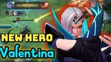 NEW HERO VALENTINA IS BROKEN! Valentina Gameplay!! Mobile Legends