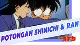 Shinichi & Ran Cut / Shinichi—Jangan Pernah Melawan | Detective Conan
