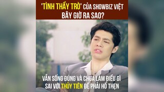 tình thầy trò showbiz việt bây giờ ra sao p2 #showbiz