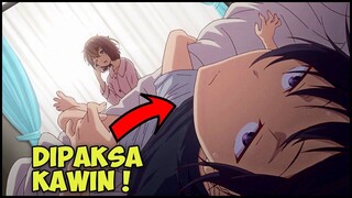 Top 10 Anime Romance Dengan Karakter Utama Terpaksa Menjalani Hubungan Percintaan / Pernikahan