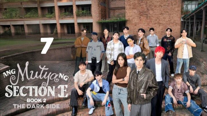 Ang Mutya Ng Section E : Episode 7