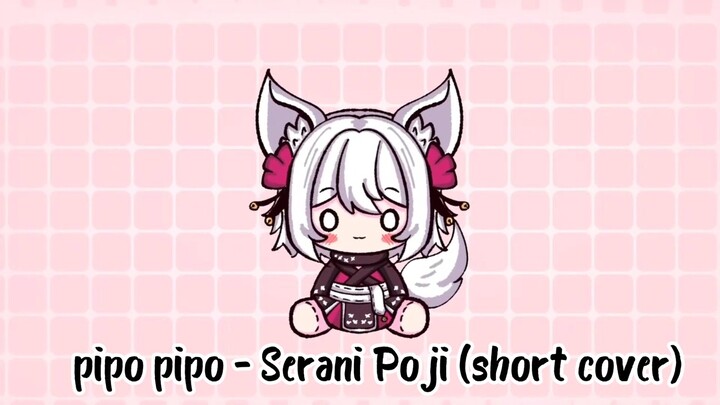 pipo pipo - Serani Poji (short cover)
