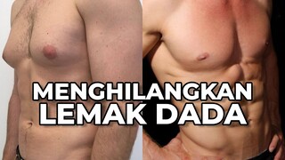 Cara Terbaik Menghilangkan Lemak Dada (Manboobs)