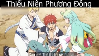 Tóm tắt Anime_ _Thiếu Niên Phương Đông 4  p3  Review Anime hay