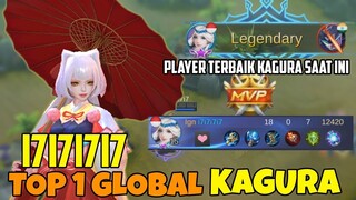 PLAYER KAGURA TERBAIK SAAT INI I7I7I7, KOK BISA TOP 1 GLOBAL, APAKAH SKILLNYA MELEBIHI RRQ'LEMON ??