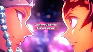 Demon Slayer Yuukaku-hen opening full "Zankyou Sanka" Türkçe çeviri