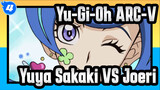 [Yu-Gi-Oh! ARC-V/AMV] Yuya Sakaki VS Joeri(Part 2)_4