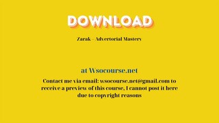 (WSOCOURSE.NET) Zarak – Advertorial Mastery