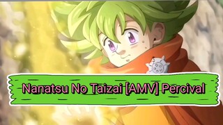 Nanatsu No Taizai [AMV] Percival