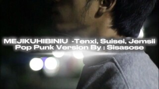 Mejikuhibiniu - Tenxi, Suisei, Jemsii Pop Punk By : @sisasose_  [Wotagei ver.]