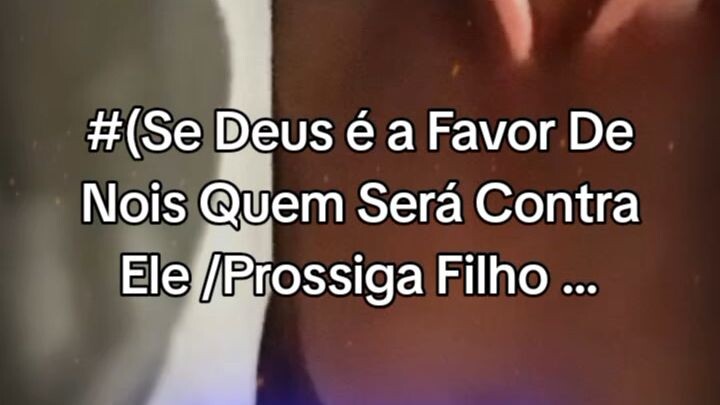 #(Se Deus é a Favor De Nois Quem Será Contra Nois)