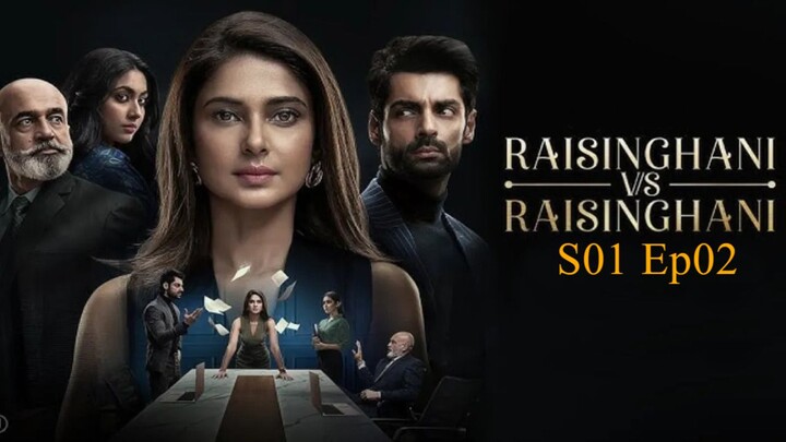 Raisinghani vs Raisinghani S01 EP02 Hindi Web Series 2024