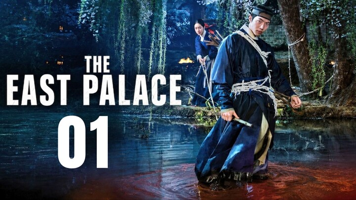 The 𝙴𝚊𝚜𝚝 Palace - Episode 1 [Eng Sub]