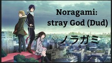 Noragami : Stray God (Episode 12) [The Grand Finale]  English Dub [HD]