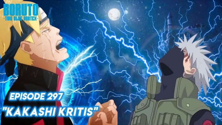 Kakashi Dalam Kondisi Kritis - Boruto: Two Blue Vortex Episode 297 Part 100 Bahasa Indonesia