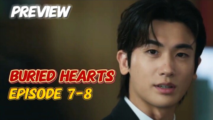 Buried Hearts - Episode 7 Subtitle Bahasa Indonesia