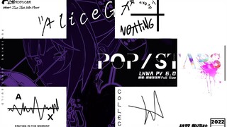 【2023战双新春会】【LNWA女团谢幕PV】-POPSTARS-KDA【AliceGx】
