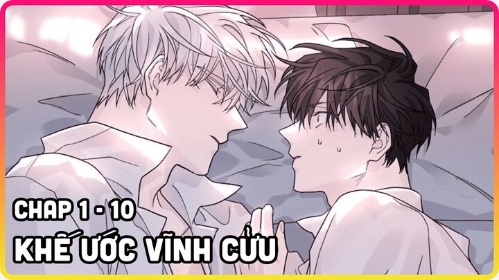 Chap 1-10 || Khế ước vĩnh cửu || Review đam mỹ, boylove