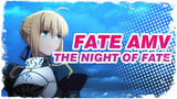 [Fate AMV] The Night of Fate