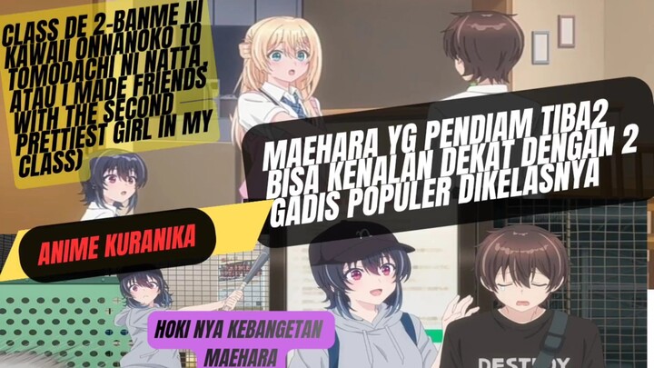Rekomendasi anime romcom Kuranika,kisah Maehara penyendiri bisa kenalan dengan 2 gadis populer