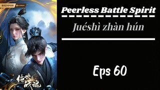 Peerless battle spirit Eps 60 Sub indo (HD)