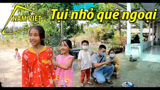 Má 5 về quê ngoại - tuổi thơ ở làng quê yên bình [Nam Việt 1825]