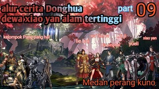 Batle Through The Heavens S18 Part 9 Alam Tertinggi | Medan Perang Kuno