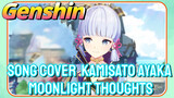 [Genshin Impact Song cover] Kamisato Ayaka [Moonlight Thoughts]