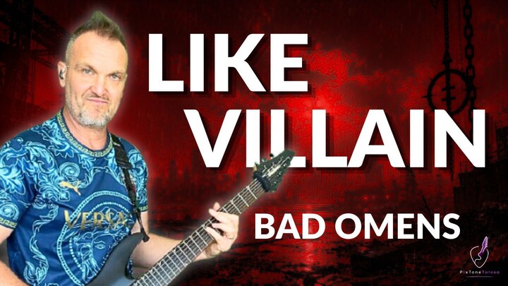 BAD OMENS - LIKE A VILLAIN š¤ WHY DOES THIS SONG HURT SO MUCH INSIDE ? šø (Guitar Cover)