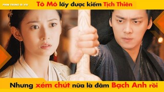 TÔ MÔ ĐÃ LẤY ĐƯỢC KIẾM TỊCH THIÊN NHƯNG XÉM CHÚT NỮA LÀ ĐÂM BẠCH ANH RỒI - KÍNH SONG THÀNH || 镜双城